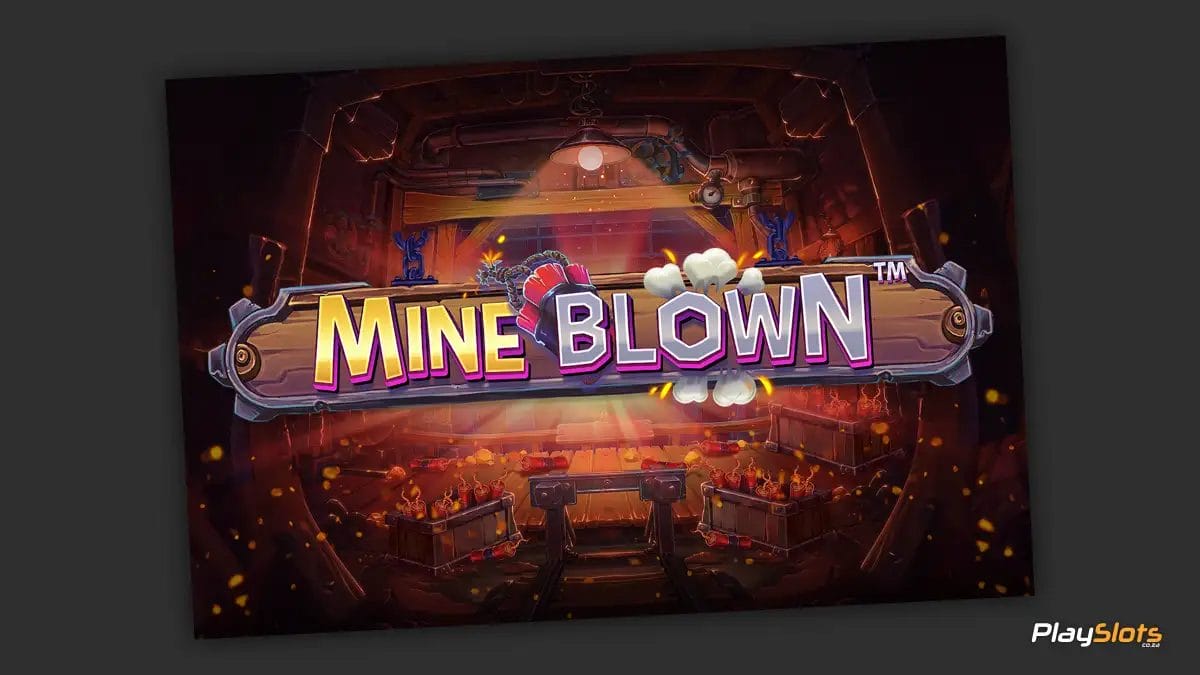 Mine Blown slot game intro image.